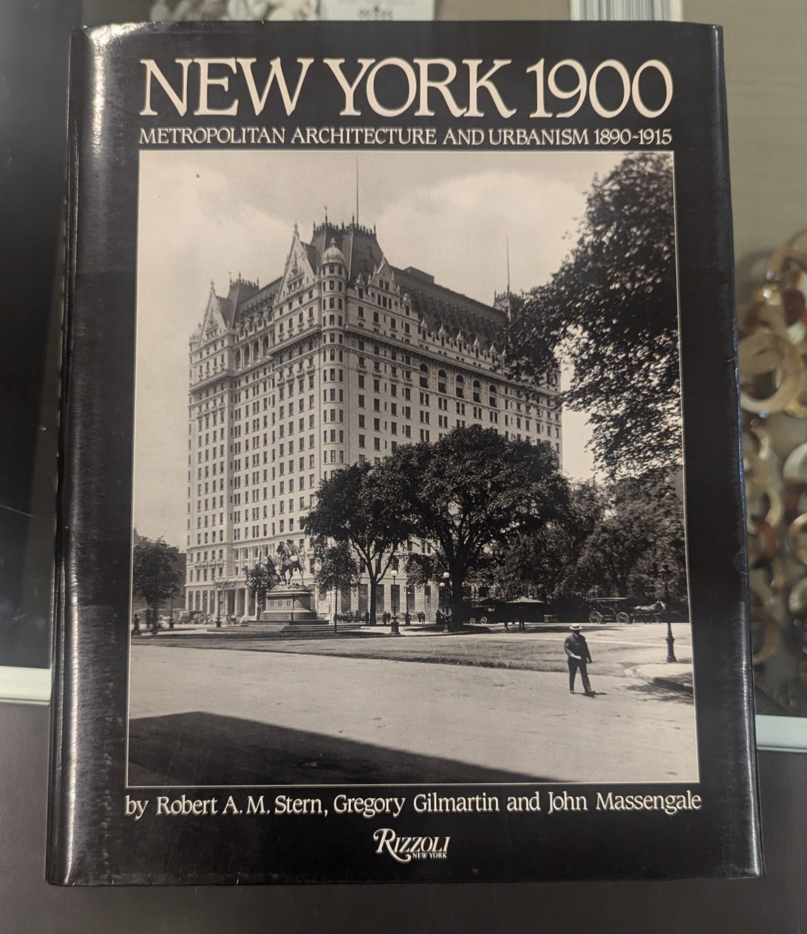New York 1900 Metropolitan Architecture and Urbanism 1890 - 1915 BOOK