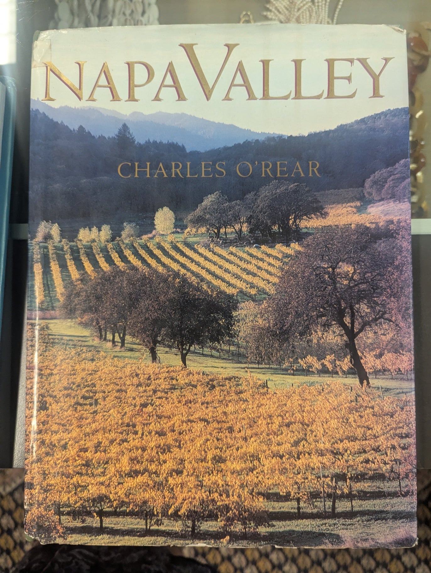 Napa Valley by Charles O'Rear Book
