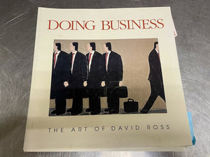 Doing Business The Art of David Ross Artist Signed Book