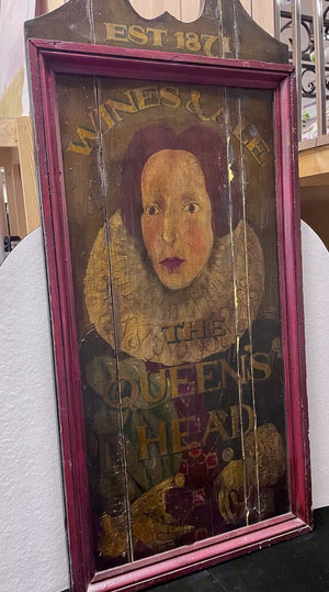 Antique English Pub Sign The Queen's Head Wines and Ales Est. 1871