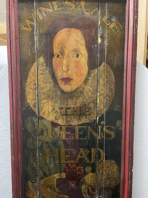 Antique English Pub Sign The Queen's Head Wines and Ales Est. 1871