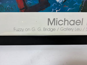 Michael Leu "Fuzzy on G. G. Bridge" Gallery Promotional Serigraph 1987